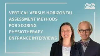 Vertical Versus Horizontal Assessment Methods | Dr. Wojkowski & Prof. Spadoni | MERIT Rounds