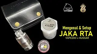 Mengenal & Setup Jaka|RTA  by Vapezoo x Hussar