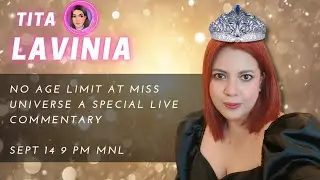 Tita Lavinia for Miss Universe