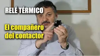 El Relé Térmico .