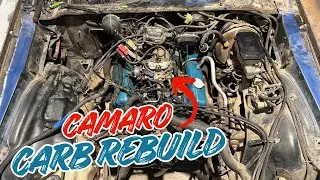 Fixing What's Been Holding My Camaro Back! (Carburetor Rebuild)