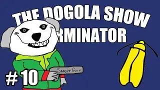 The Dogola Show - Verminator [Classics]