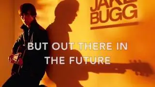A Song About Love - Jake Bugg (Lyrics)