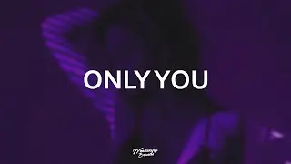 RealestK - Only You (Lyrics)