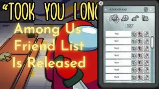 Among Us - Friend List First Look
