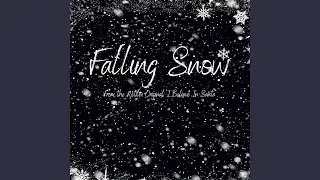 Falling Snow (From the Netflix Original 