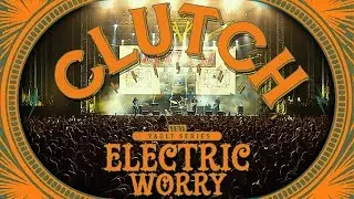 Clutch - Electric Worry (The Weathermaker Vault Series)