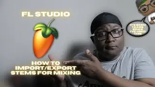 How to Import/Export Stems with 