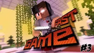 FAST GAME #3