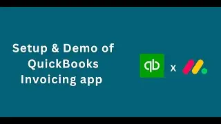 QuickBooks & monday.com Invoicing App Demo | Streamline Your Billing Process!