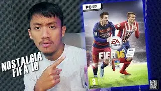 #NOSTALGIA Maen FIFA 16 di tahun 2024 | FIFA 16 PC GAMEPLAY 1080P 60 FPS