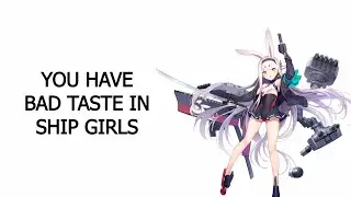 What your favourite Azur Lane waifu says about you 10