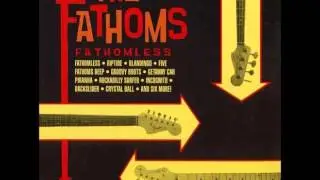 The Fathoms - Piranha