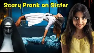 CRAZY HORROR PRANK ON SISTER 👻