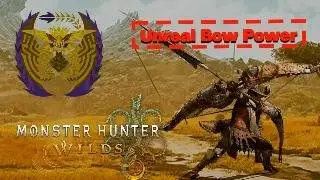 Unreal Bow Power! | Rey Dau Bow Solo - MH Wilds Beta