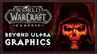 😈How to Make Classic WoW look like Diablo -  Beyond Ultra Graphics & UI Guide