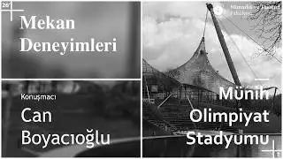 Münih Olimpiyat Satadyumu | Can Boyacıoğlu