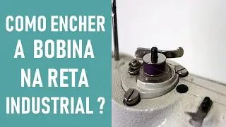 Enchendo a bobina na Reta Industrial