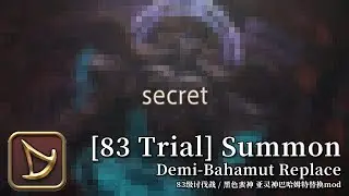 [Endwalker] Lv83 Trial Summon (fully VFX&animation)