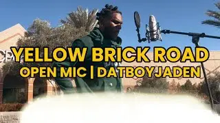 DatBoyJaden - Yellow Brick Road (Official Open Mic)
