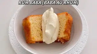 Rum Baba (Baba Au Rhum) Recipe with Vanilla Chantilly Cream - Inspired by Alain Ducasse Le Louis XV