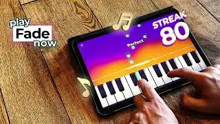 Fade - Piano Play Along