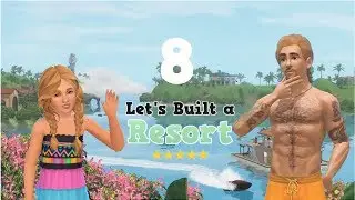 Let's Build: A Resort - (Part 8) - Relaxing Room