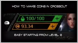 How to get coins in crossout very easily beginners guide