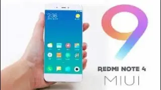 How to Update -- MIUI 9 for Redmi Note 4