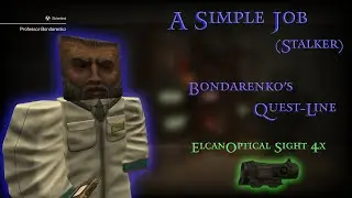 A Simple Job (Stalker) - Bondarenko's Quest-Line