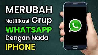 How To change Whatsapp Group Notification with music