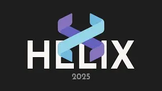 Helix in 2025? MORE TIPS & TRICKS!