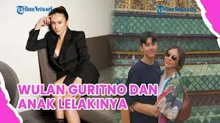 Wulan Guritno dan Anak Lelakinya Liburan di Thailand, Dikira Kekasih Baru!