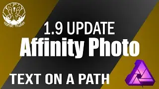 Affinity Photo 1.9 Update Text on a Path