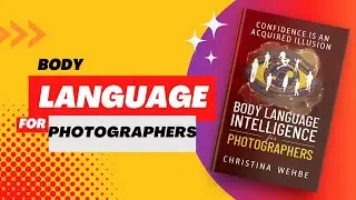 Body Language Intelligence for Photographers Series 1