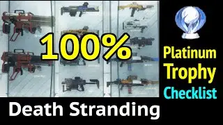 100% Complete (Platinum Trophy) in Death Stranding: All Weapons, Interviews, Memory Chips, Colors
