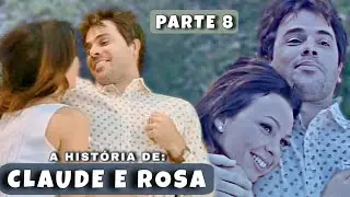 REAGINDO A HISTÓRIA DE ROSA E CLAUDE - Parte 8
