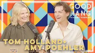 Tom Holland | Good Hang with Amy Poehler