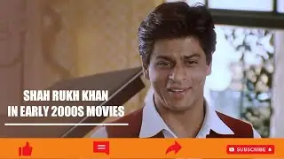 Shah Rukh Khan in Early 2000s Movies | Shah Rukh Khan |#shahrukhkhan #srk #bollywood