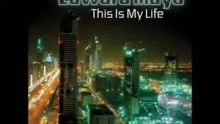 Edward Maya - This Is My Life.mp4