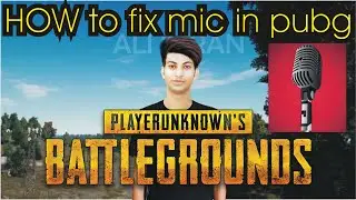 Fix Mic Not Working in PUBG Mobile | Microphone Not Working Fixed - 100% Working