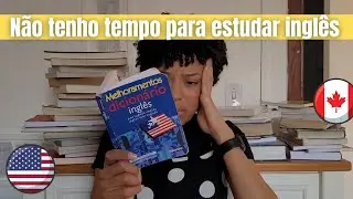 Como aprender inglês com rotina corrida