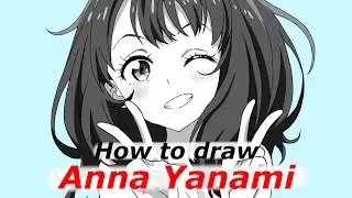 How to draw Anna Yanami | Too Many Losing Heroines! | Step by step Tutorial
