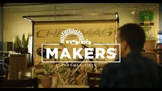 MAKERS: Chromag Bikes