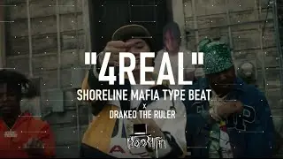 Shoreline Mafia Type Beat x Drakeo The Ruler Type Beat - "4REAL"