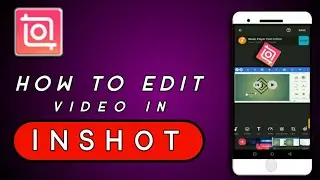 inShot Editing (2023): Editing my YouTube Videos inShot Video Editor 