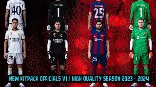 NEW KITPACK OFFICIALS V1.1 HIGH QUALITY SEASON 2023 - 2024 || ALL PATCH COMPATIBLE || SIDER & CPK