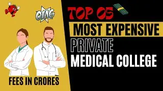 Top 05 most expensive private medical colleges in India || Fees in Crores
