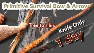 Making a Primitive Bow and Arrow in 1 day - No talking (Part 2)