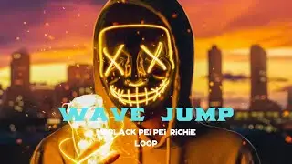 MRBLACK Pei Pei & Richie Loop - Wave Jump (Official Video Lyrics)